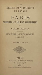 Les Étapes d'un touriste en France. Paris. Promenades dans les vingt arrondissements. Cinquième arrondissement. Panthéon. Troisième édition
