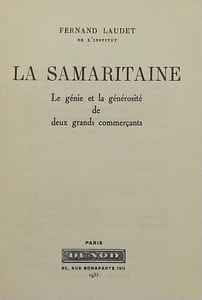 La Samaritaine. Le génie et la générosité de deux grands commerçants