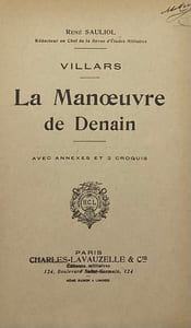 Villars. La manœuvre de Denain.