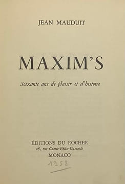 Maxim's. Soixante ans de plaisir et d'histoire. MAUDUIT (Jean).