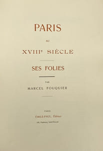 Paris au XVIIIe siècle. Ses folies.