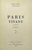 Paris vivant. Poèmes et chansons. Lithographie originale de Carzou. VALLAS (Jean-Louis).