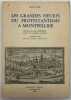 Les Grandes heures du protestantisme à Montpellier.. Préface de Jean Germain. BOSC (Henri).