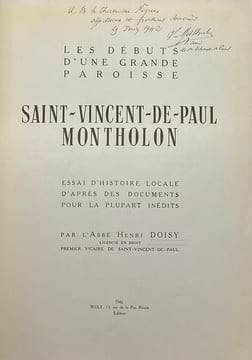 Les débuts d'une grande paroisse. Saint-Vincent-de-Paul Montholon. Essai d'histoire locale, d'après des documents pour la plupart inédits. DOISY ...