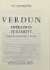 Verdun, opération jugement. Traduit de l'allemand par R. Jouan. ETTIGHOFFER (P.C.).
