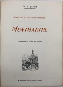 Esquisses et paysages parisiens, III. Montmartre. Illustrations de Gabriel Jouanno