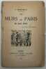 Les Murs de Paris en avril 1873. MONPROFIT (O.)