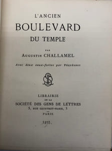 L'Ancien boulevard du Temple. Avec deux eaux-fortes par Péquégnot