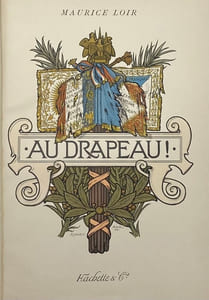 Au Drapeau !. Avec une préface par George Duruy et un tableau historique des régiments français