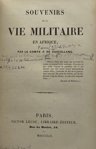 Souvenirs de la vie militaire en Afrique.