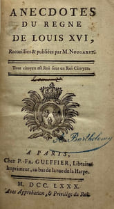 Anecdotes du règne de Louis XVI. recueillies & publiées par M. Nougaret.1778-1779