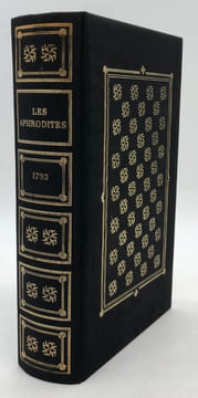 Les Aphrodites. ou Fragments thali-priapiques pour servir à l'histoire du plaisir. ANDREA DE NERCIAT (André-Robert).