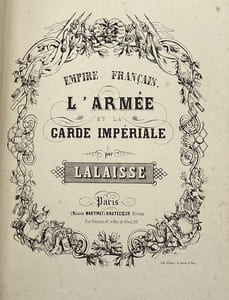 Empire français. L'Armée et la Garde Impériale.