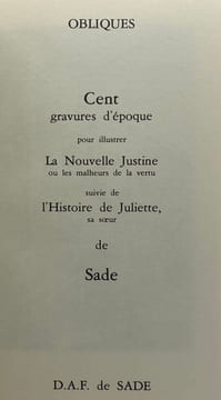 Cent gravures d'époque pour illustrer La Nouvelle Justine, ou Les Malheurs de la vertu. Suivie de L'Histoire de Juliette, sa soeur, de Sade. ...