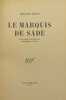Le Marquis de Sade. Texte établi et préfacé par Gilbert Lély. HEINE (Maurice).