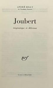 Joubert énigmatique et délicieux.