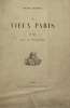 Le Vieux Paris.. Fêtes, jeux et spectacles. FOURNEL (Victor).