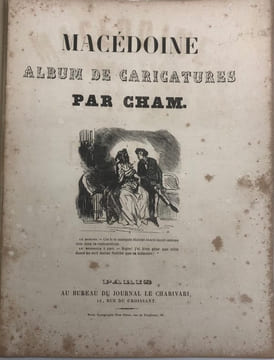 Macédoine, album de caricatures.. CHAM (Charles-Amédée de Noé, dit).
