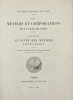 Les Métiers et corporations de la ville de Paris. XIIIe siècle. Le Livre des Métiers.. Publié par René de Lespinasse et François Bonnardot. BOILEAU ...