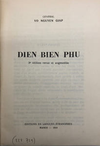 Dien Bien Phu. 3e édition revue et augmentée