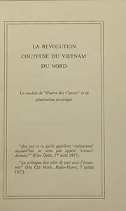 La Révolution coûteuse du Vietnam du Nord. Un modèle de "guerre des classes" et de pénétration soviétique