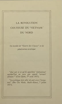 La Révolution coûteuse du Vietnam du Nord. Un modèle de "guerre des classes" et de pénétration soviétique. [HO CHI MINH]. 