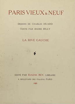Paris vieux & neuf. La rive gauche. La rive droite. BILLY (André)