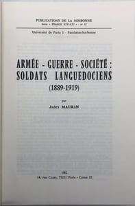 Armée-Guerre-Société : soldats languedociens. (1889-1919)