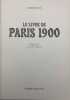 Le Livre de Paris 1900. Iconographie réunie et commentée par Michel Carrière et Gilles Costaz. JUIN (Hubert)