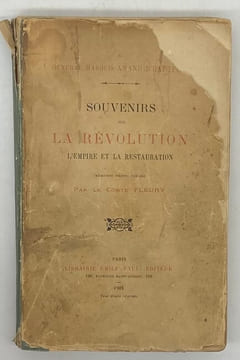 Souvenirs sur la Révolution, l'Empire et la Restauration. Mémoires inédits publiés par le Comte Fleury. HAUTPOUL (Amand d')