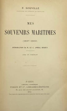 Mes souvenirs maritimes. 1837-1863. Intro. de M. l'Amiral Degouy. SOUVILLE (E.)
