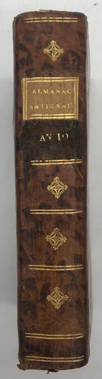 ALMANACH National de France, l'an dixième de la République française. une et indivisible. Présenté au gouvernement et aux premières autorités