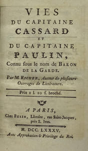 Vies des plus célèbres marins. Vies du capitaine Cassard et du capitaine Paulin. connu sous le nom de baron de La Garde