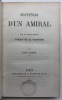 Souvenirs d'un amiral.. JURIEN DE LA GRAVIÈRE (Pierre-Roch)