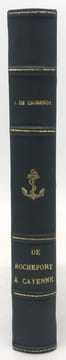 Scènes de la vie maritime. De Rochefort à Cayenne. Journal du capitaine de l'Économe. Illustré par Pierre de Crisenoy, peintre de la marine. CRISENOY ...