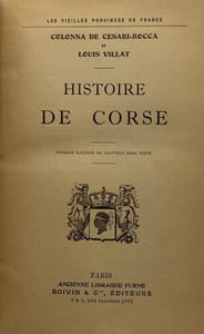 Les Vieilles provinces de France. Histoire de Corse.