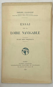 Essai sur la Loire navigable. Préface de M. le comte L. de Blois