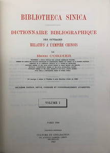 Bibliotheca Sinica. Dictionnaire bibliographique des ouvrages relatifs à l'Empire chinois. Deuxième édition, revue, corrigée et considérablement augmentée