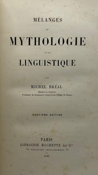 Mélanges de mythologie et de linguistique. Deuxième édition. BRÉAL (Michel).