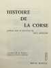 Histoire de la Corse. Publiée sous la direction de Paul Arrighi. COLLECTIF.
