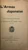L'Armée japonaise.. Extrait de la Revue militaire des armées étrangères. Rédigée à l'état-major de l'armée, 2e bureau (février 1904). [GUERRE ...