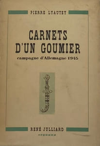 Carnets d'un goumier. Allemagne 1945