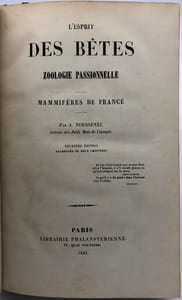 L'Esprit des bêtes, zoologie passionnelle. Mammifères de France. Deuxième édition, augmentée de deux chapitres