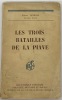 Les Trois batailles de la Piave.. CAVIGLIA (E.).
