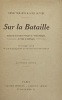 Sur la bataille.. Journal d'un aviateur français à l'armée bulgare, au Siège d'Andrinople. MIRANDE (Henry), OLIVIER (Louis).