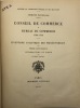 Ministère de l'instruction publique et des beaux-arts. Archives nationales. Conseil de commerce et bureau du commerce.. 1700-1791. Inventaire ...