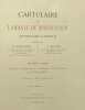 Cartulaire de l'abbaye de Maubuisson (Notre-Dame-la-Royale). Publié par A. Dutilleux et J. Depoin. I. Chartes concernant la fondation de l'abbaye et ...