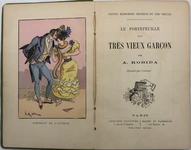 Petits mémoires secrets du XIXe siècle. Le Portefeuille d'un très vieux garçon. Illustré par l'auteur
