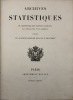 Archives statistiques du Ministère des travaux publics, de l'agriculture et du commerce publiées par le ministre secrétaire d'État de ce département. ...