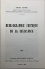 Bibliographie critique de la Résistance... MICHEL (Henri).